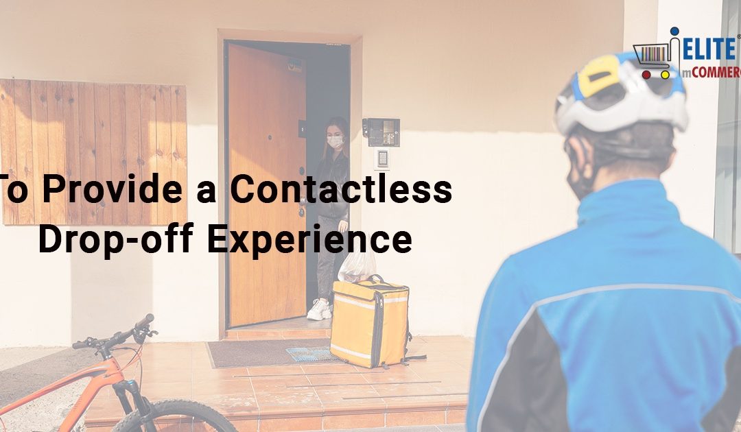 How to Provide a Contactless Drop-off Experience