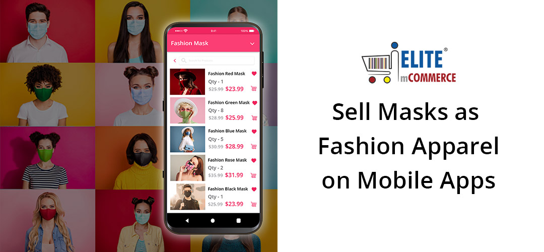 Sell Masks as Fashion Apparel on Mobile Apps