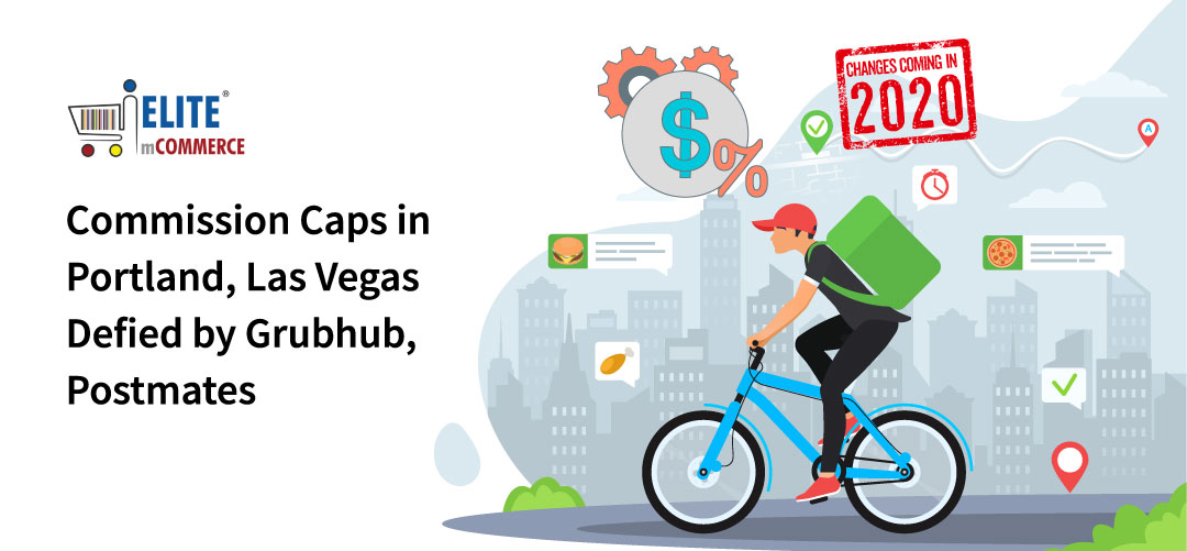 Commission Caps in Portland, Las Vegas Defied by Grubhub, Postmates