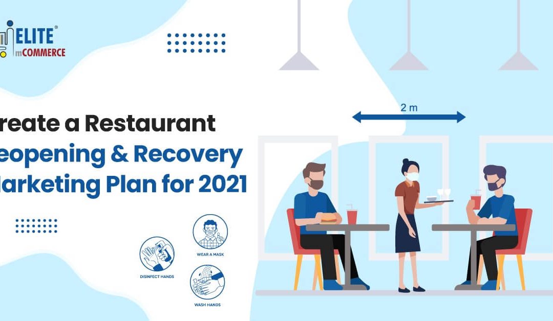 Create a Restaurant Reopening & Recovery Marketing Plan for 2021