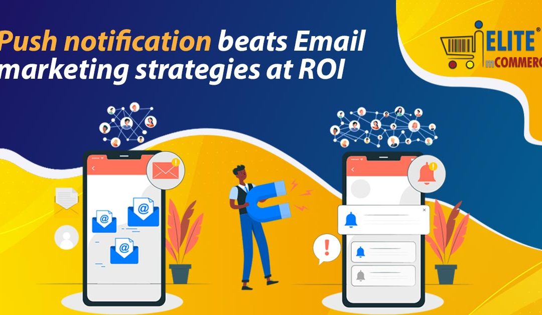 Push notification vs Email