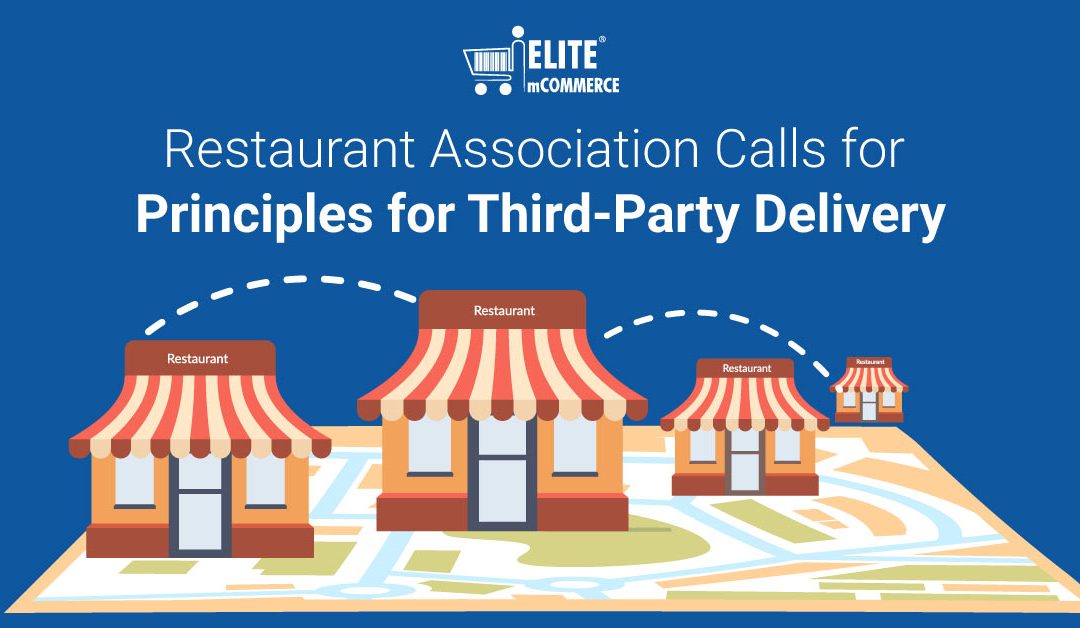 Restaurants Association  Call for Principles for Third-Party Delivery