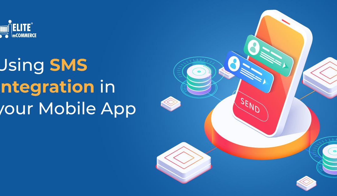 Using SMS Integration in your Mobile App