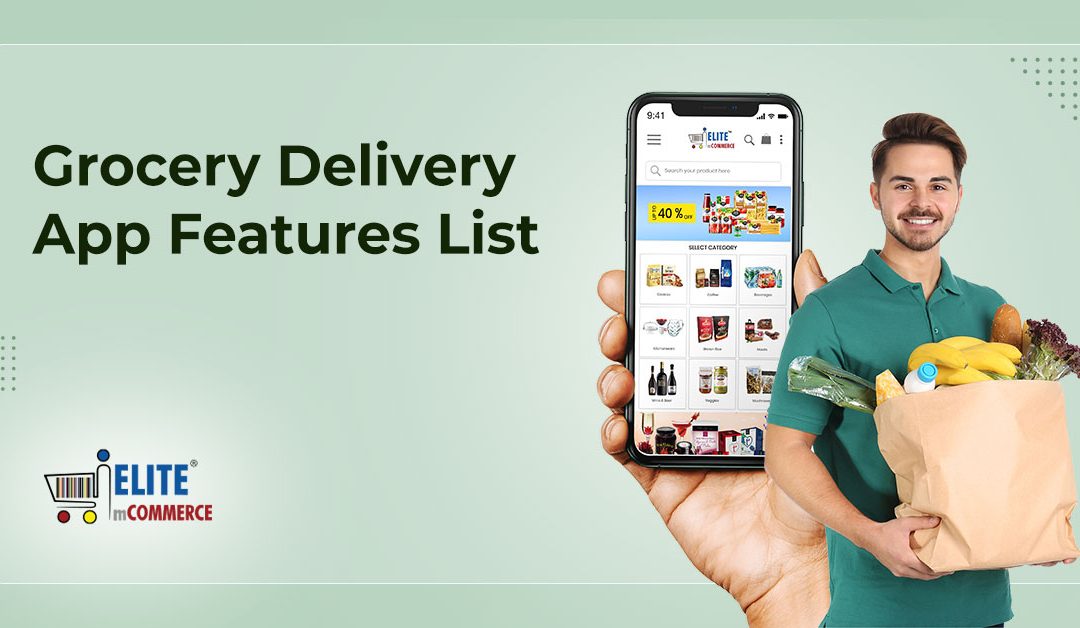Grocery Delivery App Features List